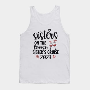 Sisters On The Loose Shirt Sisters Trip 2023 Tank Top